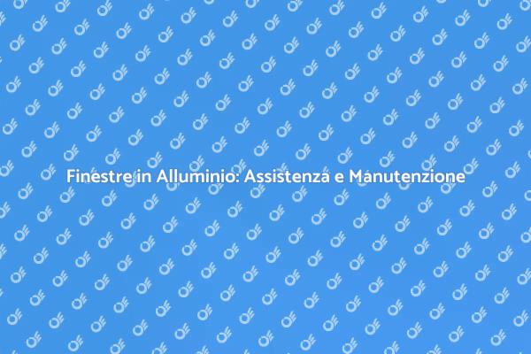 Migliora la Tua Casa con Finestre in Alluminio