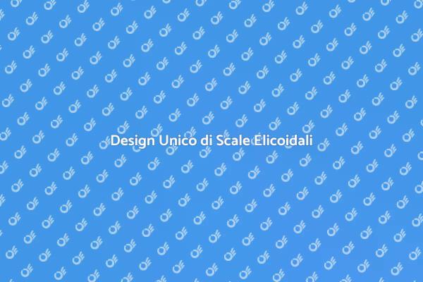 Scale Elicoidali: Estetica e Funzionalità
