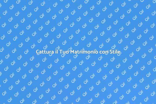 Cattura l'Amore nel Tuo Matrimonio
