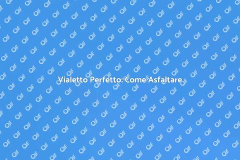Asfaltare un Vialetto: Guida Pratica