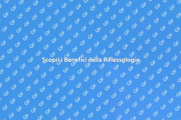 Rilassati con la Riflessologia Plantare