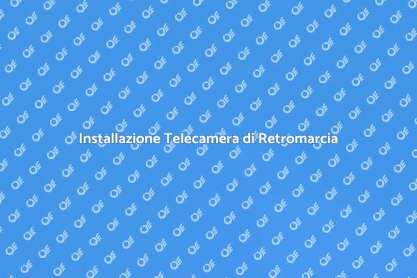 Sicurezza in Retromarcia con Telecamera
