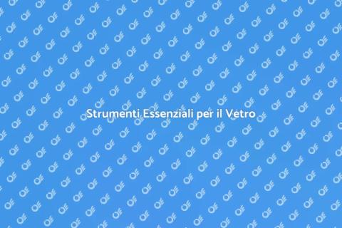 Attrezzatura per la Produzione del Vetro