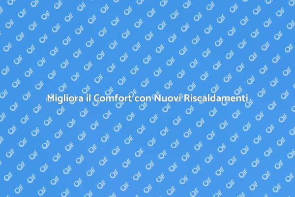 Scegli il Giusto Sistema di Riscaldamento