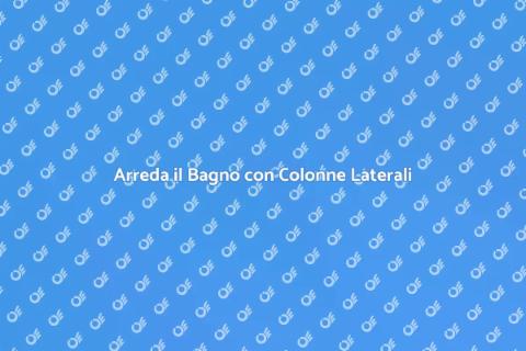 Mobile Bagno con Colonne Laterali