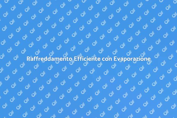 Innovazione nel Raffreddamento Domestico