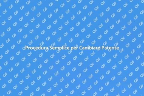 Cambiare la Patente di Guida Facile