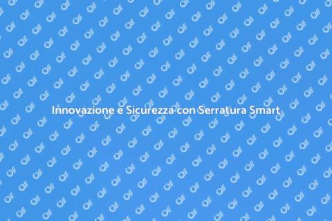 Serratura Smart: Sicurezza Innovativa