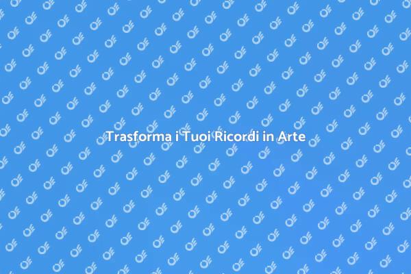 Cattura e Trasforma i Tuoi Momenti