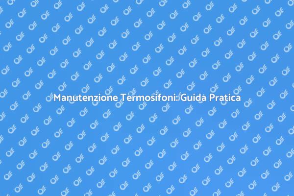 Termosifoni Puliti per Casa Confortevole