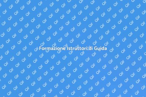 Corso Aggiornamento Istruttori Guida