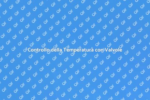 Valvole Termostatiche: Efficienza Energetica