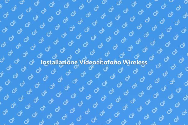 Sicurezza Domestica con Videocitofono