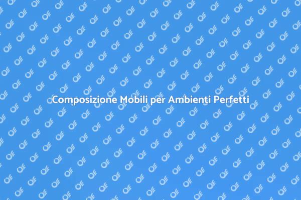 Creare Spazi Funzionali con i Mobili