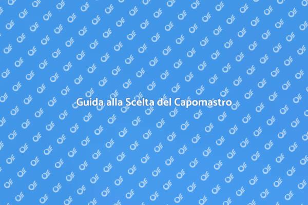 Come Scegliere un Capomastro Efficace