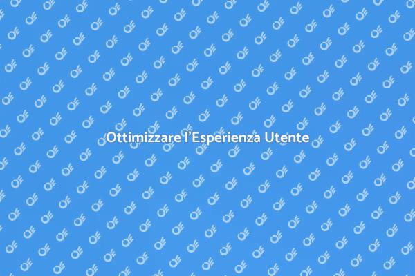Comprendere l'Esperienza Utente