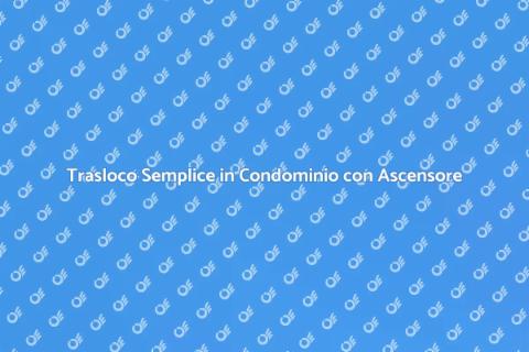 Traslocare in un Condominio con Ascensore