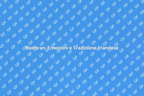 Bodhran di Qualità: Tradizione Irlandese