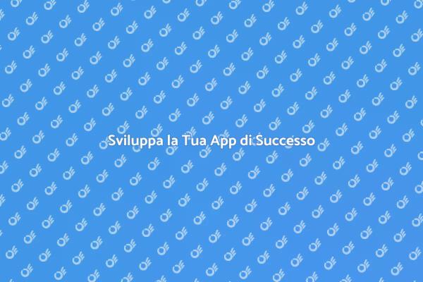 Creazione di App: Il Tuo Progetto Digitale