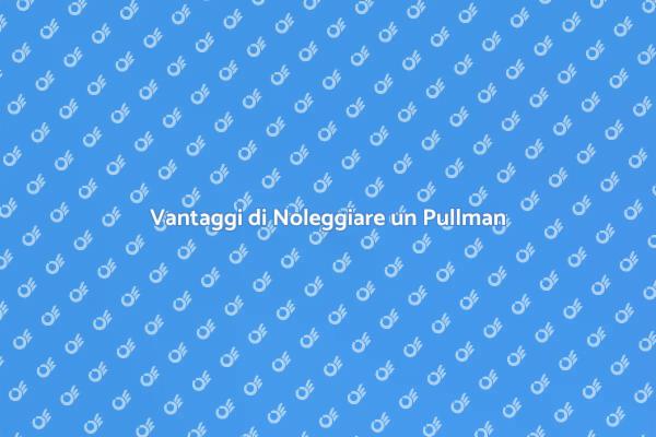 Il Tuo Viaggio Inizia con un Pullman