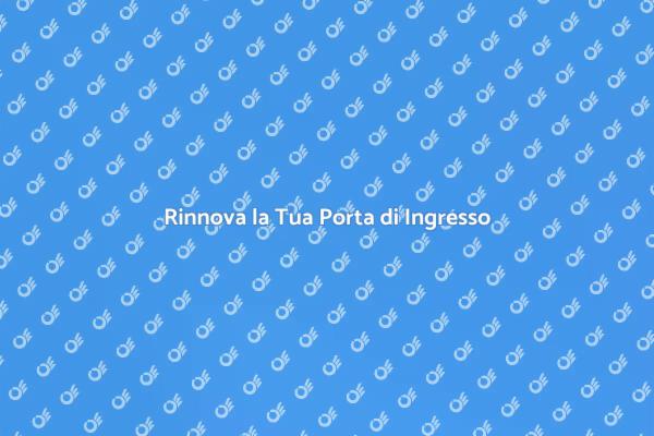 Trasforma la Tua Porta di Ingresso