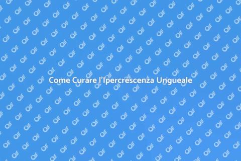 Terapia Ipercrescenza Ungueale