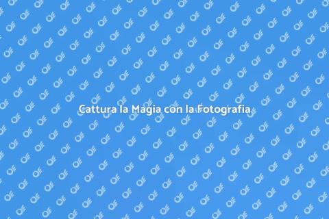 Fotografia Generale: Crea Momenti Unici