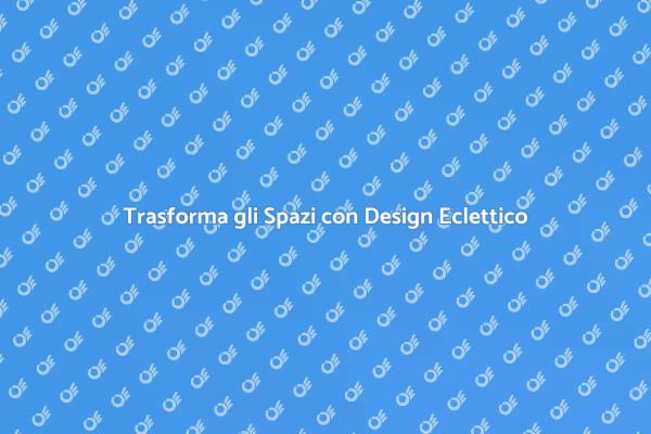 Magia del Design Floreale Eclettico