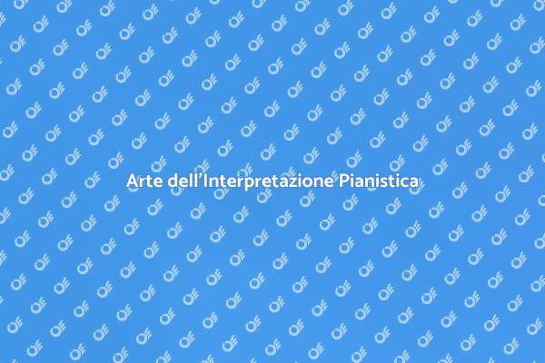 Viaggio nell'Interpretazione Pianistica