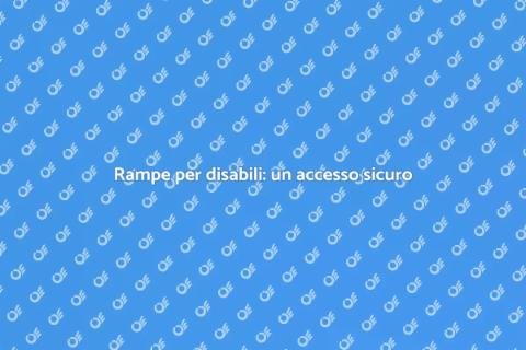Rampa per disabili: accesso facilitato
