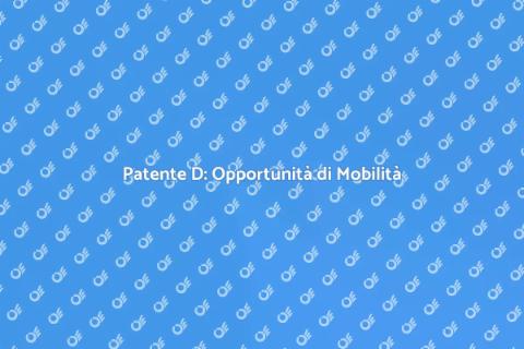Patente D: Guida Verso Nuove Opportunità