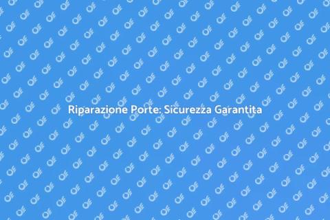 Aggiustare la Porta per Sicurezza