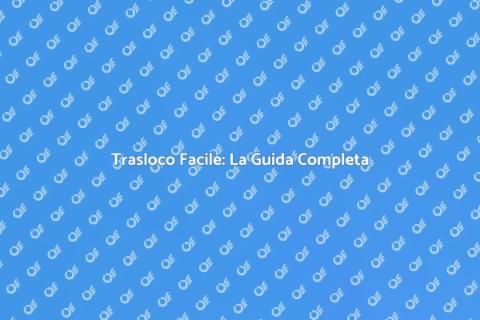 Trasloco Vicino: Guida Senza Stress
