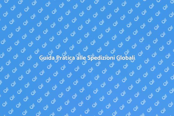 Spedire nel Mondo: Guida Essenziale