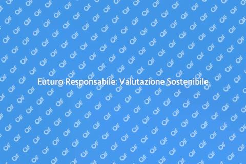 Sostenibilità Ambientale: Valutazione e Futuro