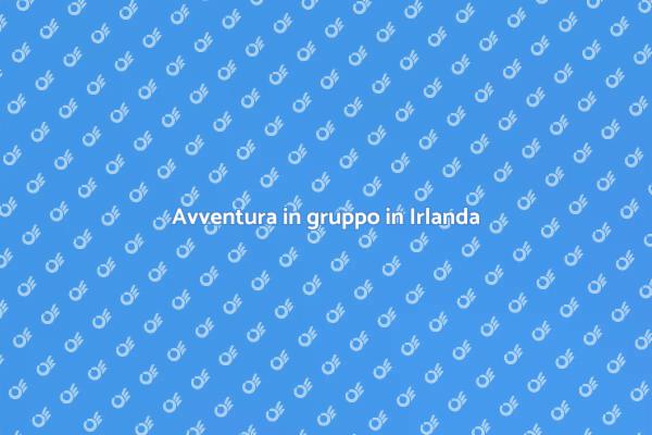 Scopri l'Irlanda in un tour di gruppo