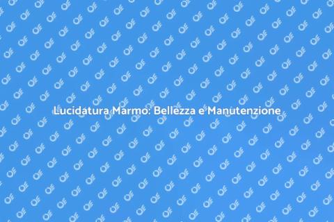 Lucidare Marmo Negli Spazi Comuni