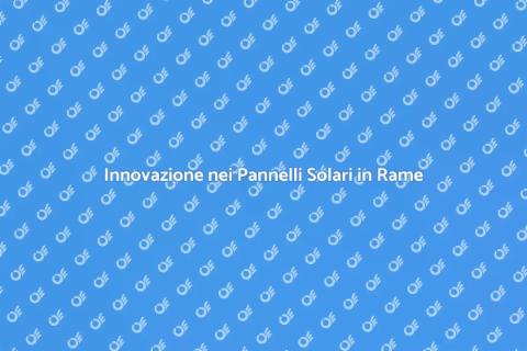 Pannelli Solari: Sostenibilità e Innovazione