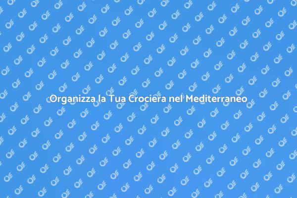 Crociere da Sogno per Gruppi nel Mare