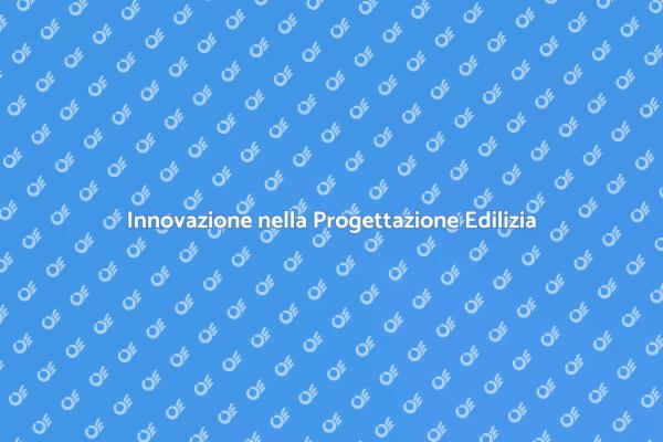 Rivoluziona la Tua Progettazione Edilizia