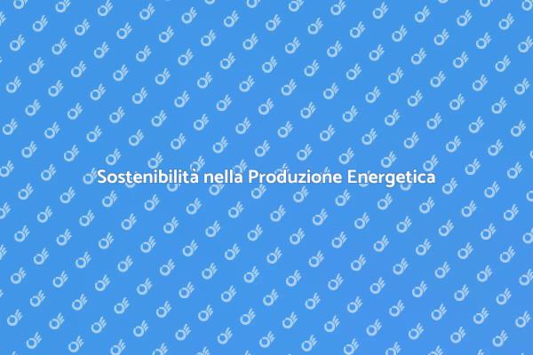 Innovazione e Sostenibilità Energetica