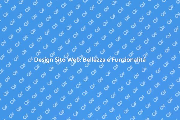 L'importanza di un Web Design Efficace