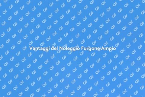 Noleggio Furgone Ampio Spazio