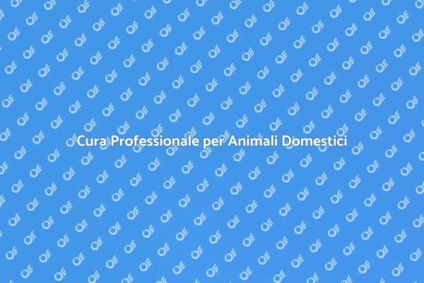 Assistenza Professionale per Animali