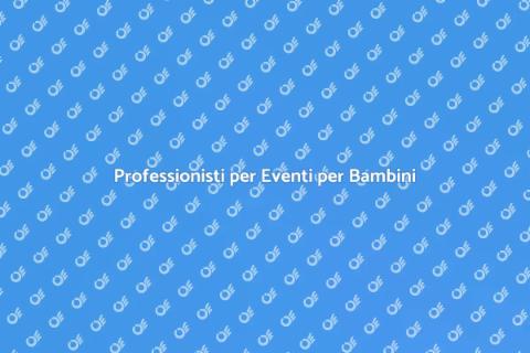 Intrattenimento Bambini per Eventi