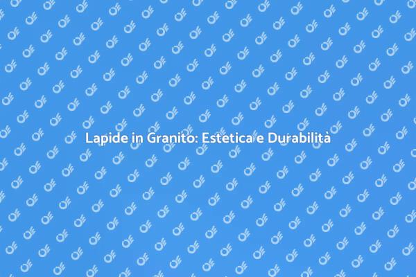 Lapide in Granito: Omaggio Eterno