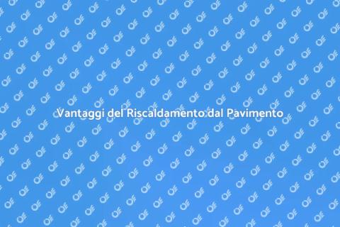 Centralizzare Riscaldamento Pavimento