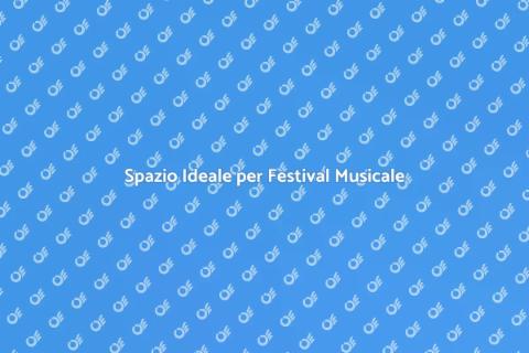 Noleggiare Spazio per Festival Musicale