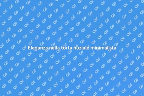 Torta nuziale minimalista ed elegante