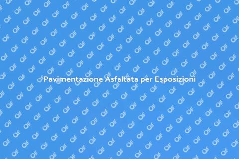Installazione Asfalto per Esposizioni